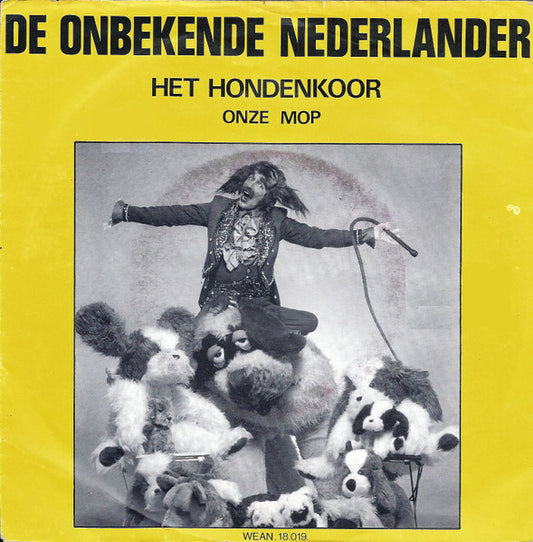 Onbeken Nederlander - Het Hondenkoor 36783 Vinyl Singles Goede Staat