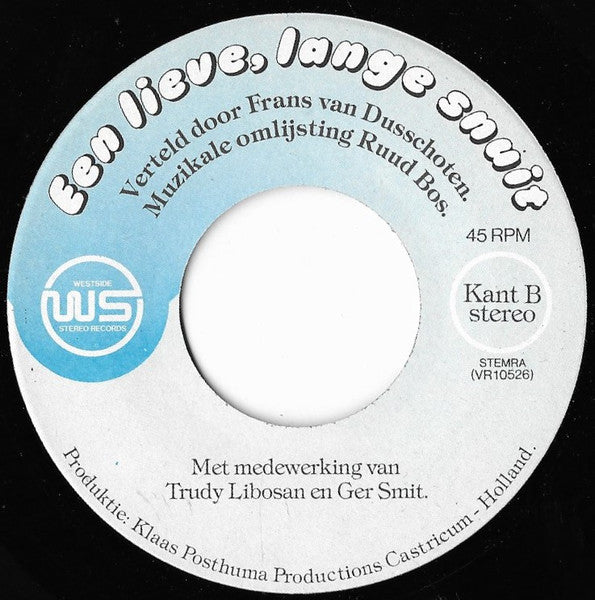 Georgette Hagedoorn / Frans van Dusschoten - Witje In Kleurenland / Een Lieve Lange Snuit Vinyl Singles