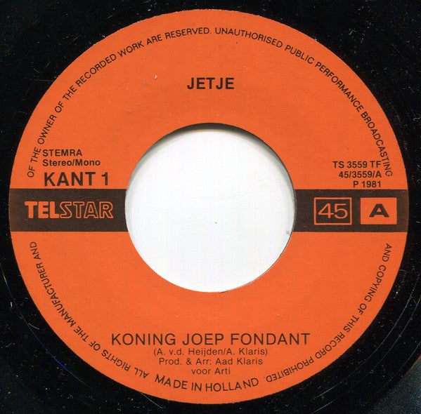 Jetje - Koning Joep Fondant Vinyl Singles Vinyl Very Good (VG) <br> Hoes Good Plus (G+)