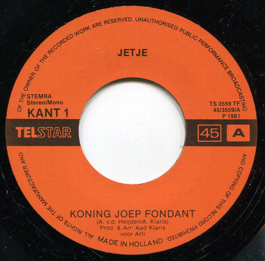 Jetje - Koning Joep Fondant Vinyl Singles Media VG+ \ Sleeve G+