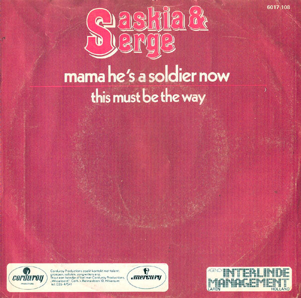 Saskia & Serge - Mama He's A Soldier Now Vinyl Singles Vinyl Very Good (VG) <br> Hoes Good Plus (G+)