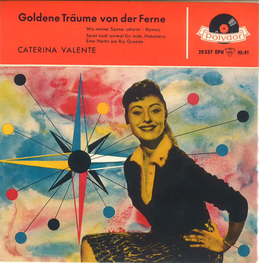Caterina Valente - Goldene Träume Von Der Ferne Vinyl Singles Vinyl Very Good (VG) <br> Hoes Good Plus (G+)