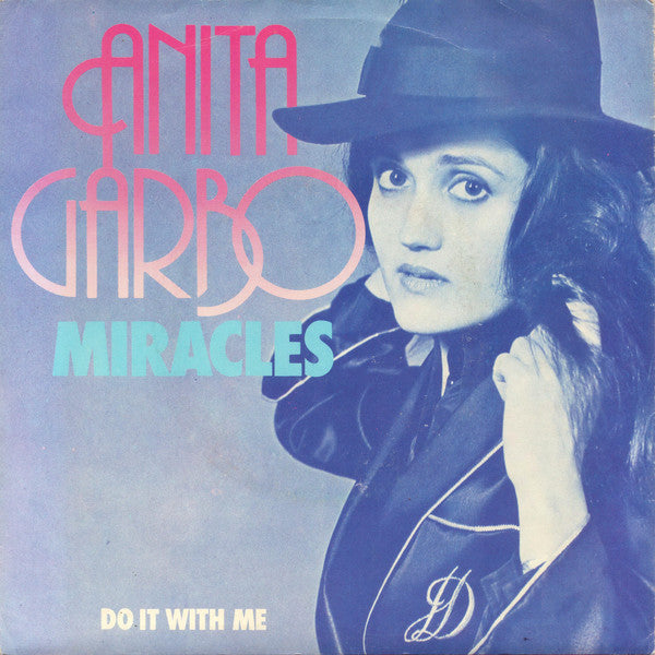 Anita Garbo - Miracles Vinyl Singles Vinyl Very Good (VG) <br> Hoes Good Plus (G+)