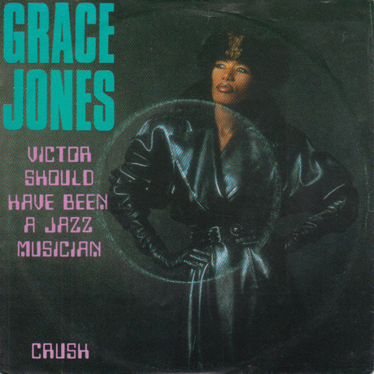 Grace Jones - Victor Should Have Been A Jazz Musician 32920 Vinyl Singles VINYLSINGLES.NL