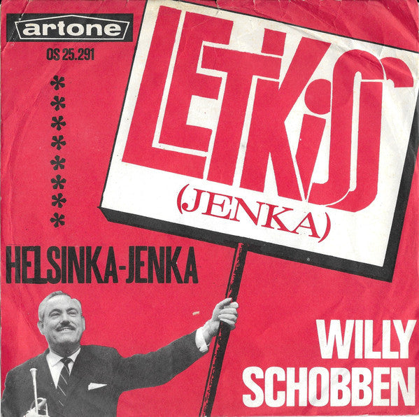 Willy Schobben - Letkiss (Jenka) Vinyl Singles Vinyl Very Good (VG) <br> Hoes Good Plus (G+)