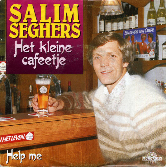 Salim Seghers - Het Kleine Cafeetje 37072 Vinyl Singles Goede Staat