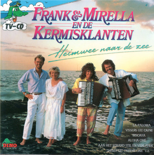 Frank & Mirella En De De Kermisklanten - Heimwee Naar De Zee. (CD) Compact Disc Goede Staat