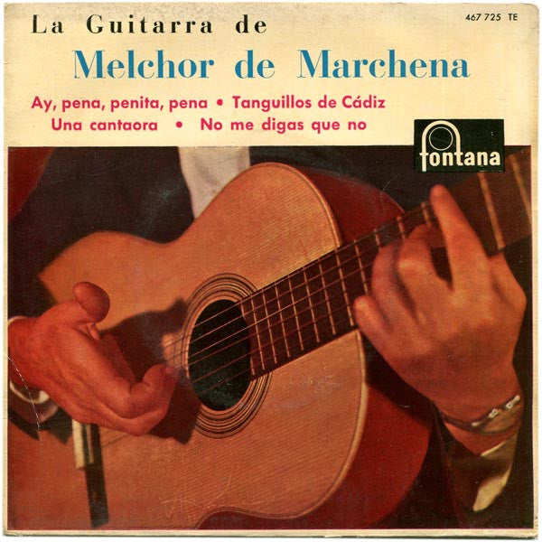 Melchor De Marchena - Ay, Pena Penita, Pena Vinyl Singles EP Vinyl Very Good (VG) <br> Hoes Good Plus (G+)