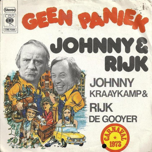 Johnny & Rijk - Geen Paniek Vinyl Singles Vinyl Goed / Hoes Redelijk