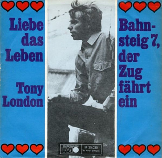 Tony London - Bahnsteig *, Der Zug Fährt Ein Vinyl Singles Vinyl Goed / Hoes Slecht