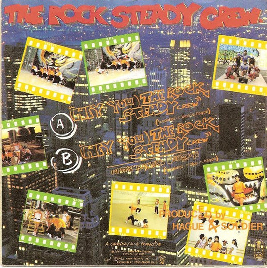 Rock Steady Crew - (Hey You) The Rock Steady Crew