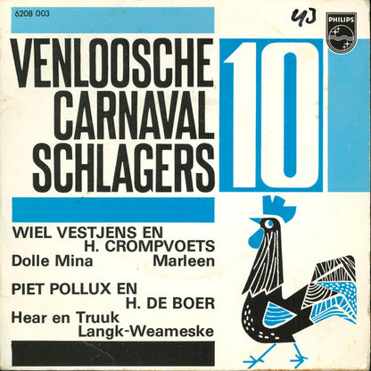 Wiel Vestjens, Hay Crompvoets, Piet Pollux, Henk de Boer - Venloosche Carnaval Schlagers no. ** Vinyl Singles Vinyl Very Good (VG) <br> Hoes Good Plus (G+)