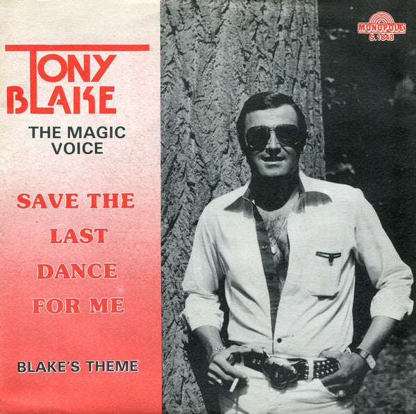Tony Blake - Save The Last Dance For Me Vinyl Singles Vinyl Very Good (VG) <br> Hoes Good Plus (G+)
