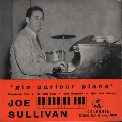 Joe Sullivan - Gin Parlour Piano Vinyl Singles Vinyl Very Good (VG) <br> Hoes Good Plus (G+)