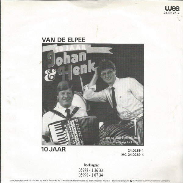 Johan & Henk - Blijf Even Stilstaan (B) 37219 Vinyl Singles Hoes: Redelijk