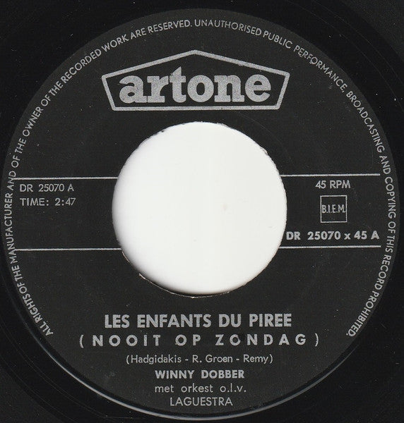 Winny Dobber - Nooit Op Zondag(Les Enfants Du Piree) Vinyl Singles Vinyl Very Good (VG) <br> Hoes Generic