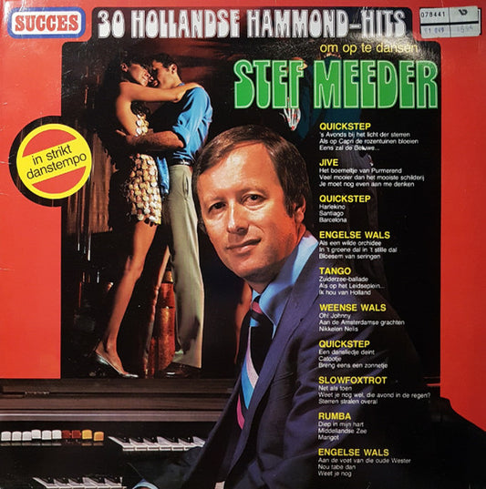 Stef Meeder - 30 Hollandse Hammond Hits Om Op Te Dansen (LP) 50577 Vinyl LP Goede Staat
