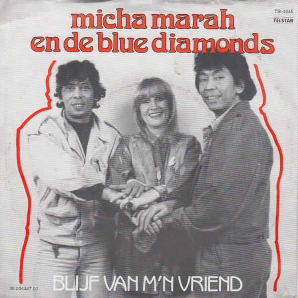 Micha Marah En The Blue Diamonds - Blijf Van M'n Vriend Vinyl Singles Vinyl Goed / Hoes Sticker