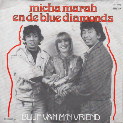 Micha Marah En The Blue Diamonds - Blijf Van M'n Vriend Vinyl Singles Vinyl Goed / Hoes Sticker