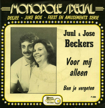 Juul & Jose Beckers - Voor Mij Alleen 35113 Vinyl Singles Goede Staat