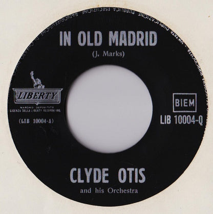 Clyde Otis And His Orchestra - In Old Madrid Vinyl Singles Vinyl Very Good (VG) <br> Hoes Generic