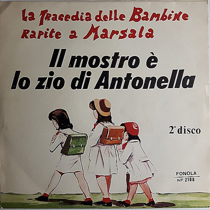 Franco Trincale - La Tragedia Delle Bambine Rapite A Marsala *° Disco Vinyl Singles Vinyl Very Good (VG) <br> Hoes Good Plus (G+)