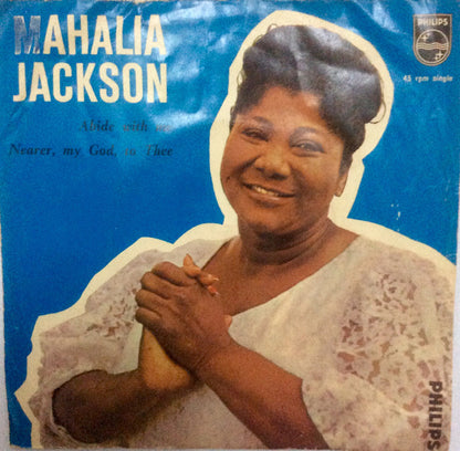 Mahalia Jackson - Abide With Me Vinyl Singles Vinyl Very Good (VG) <br> Hoes Good Plus (G+)