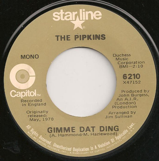 Pipkins / Hotlegs - Gimme Dat Ding / Neanderthal Man 36177 Vinyl Singles Zeer Goede Staat