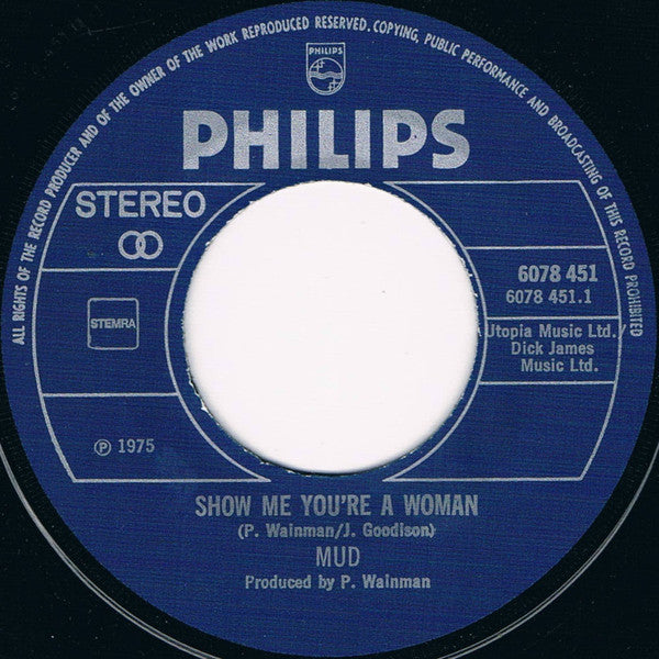 Mud - Show Me You're A Woman Vinyl Singles Vinyl Very Good (VG) <br> Hoes Generic