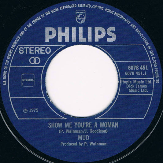 Mud - Show Me You're A Woman Vinyl Singles Vinyl Very Good (VG) <br> Hoes Generic