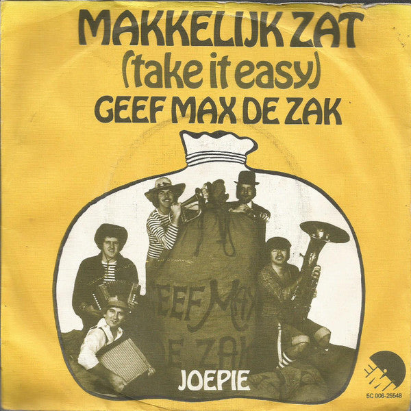 Makkelijk Zat - Geef Max De Zak Vinyl Singles Vinyl Very Good (VG) <br> Hoes Good Plus (G+)