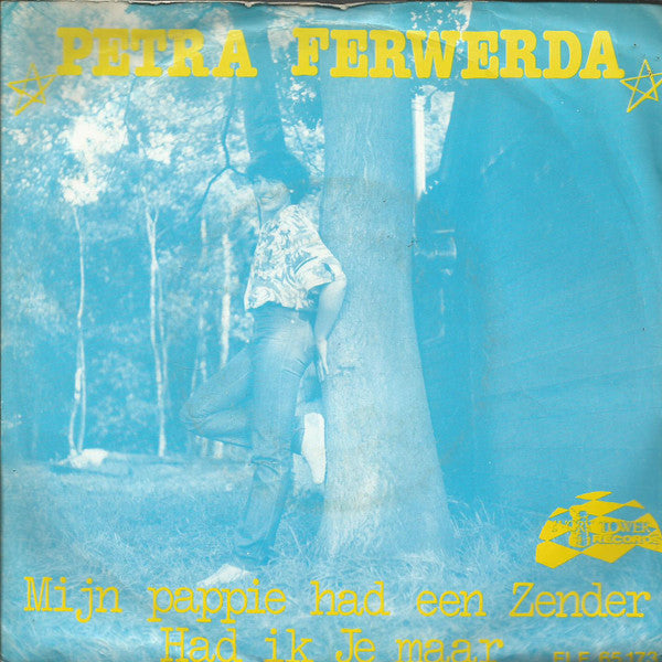 Petra Ferwerda - Mijn Pappie Had Een Zender Vinyl Singles Vinyl Very Good (VG) <br> Hoes Good Plus (G+)