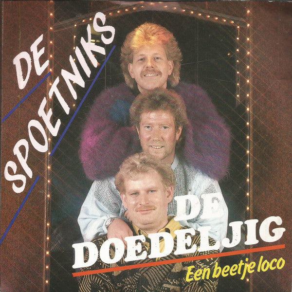 Spoetniks - De Doedeljig Vinyl Singles Vinyl Very Good (VG) <br> Hoes Good Plus (G+)
