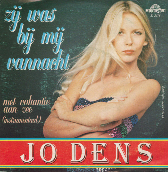 Jo Dens - Zij Was Bij Mij Vannacht 34489 Vinyl Singles Goede Staat