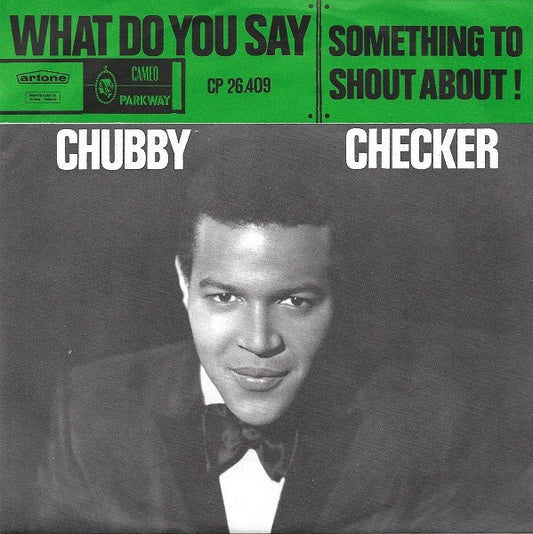 Chubby Checker - What Do You Say Vinyl Singles Vinyl Very Good (VG) <br> Hoes Good Plus (G+)