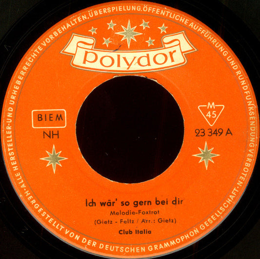 Club Italia / Club Indonesia - Ich Wär' So Gern Bei Dir 34915 Vinyl Singles VINYLSINGLES.NL