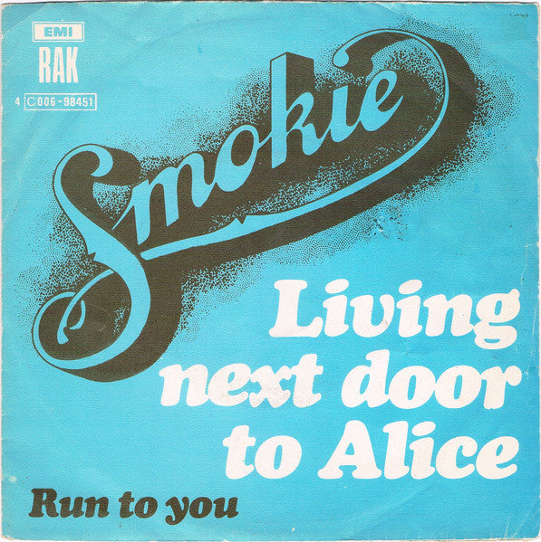 Smokie - Living Next Door To Alice Vinyl Singles Vinyl Very Good (VG) <br> Hoes Good Plus (G+)