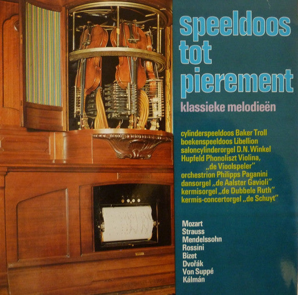 Unknown Artist - Speeldoos Tot Pierement (Klassieke Melodieën) (LP) Vinyl LP Vinyl Very Good (VG) <br> Hoes Good Plus (G+)
