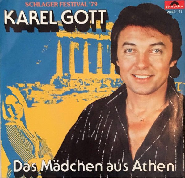 Karel Gott - Das Mädchen Aus Athen Vinyl Singles Vinyl Very Good (VG) <br> Hoes Good Plus (G+)