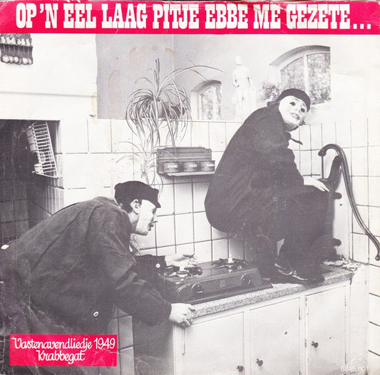 Boere Van De Leutige Ploeg - T'Is Weer Voor D'n Bakker Vinyl Singles Vinyl Zeer Goed / Hoesje Goed "VINYLSINGLES.NL"