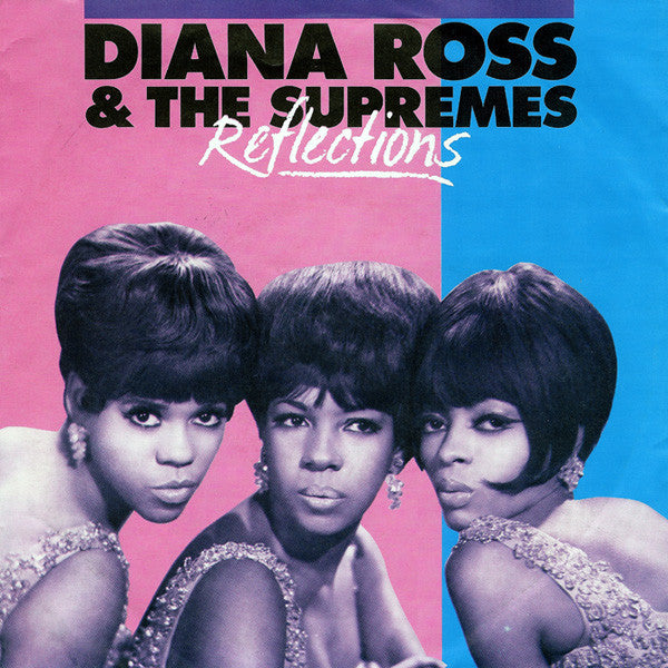 Supremes - Reflections Vinyl Singles Media: VG <br> Hoes: G+
