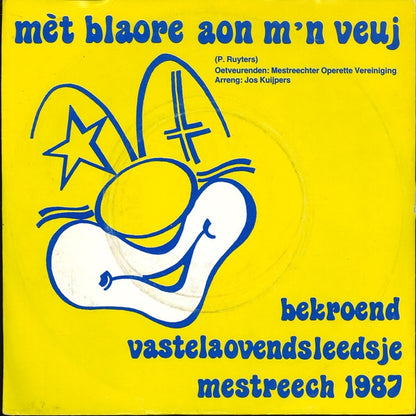 Mestreechter Operette Vereiniging - Mèt Blaore Aon M'n Veuj Vinyl Singles Vinyl Very Good (VG) <br> Hoes Good Plus (G+)