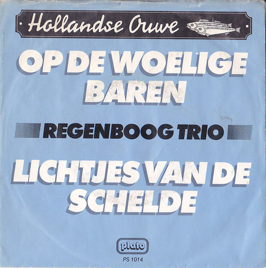 Regenboogtrio - Op De Woelige Baren 34999 Vinyl Singles Goede Staat