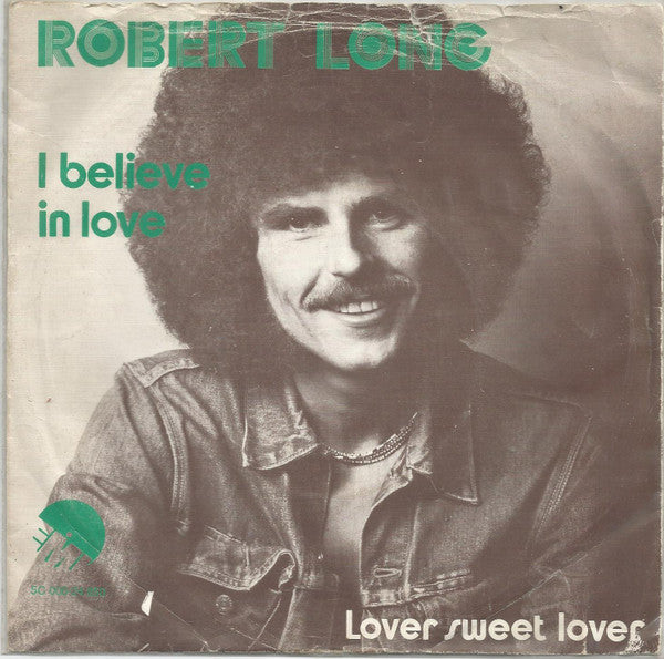 Robert Long - I Believe In Love 34978 Vinyl Singles Goede Staat