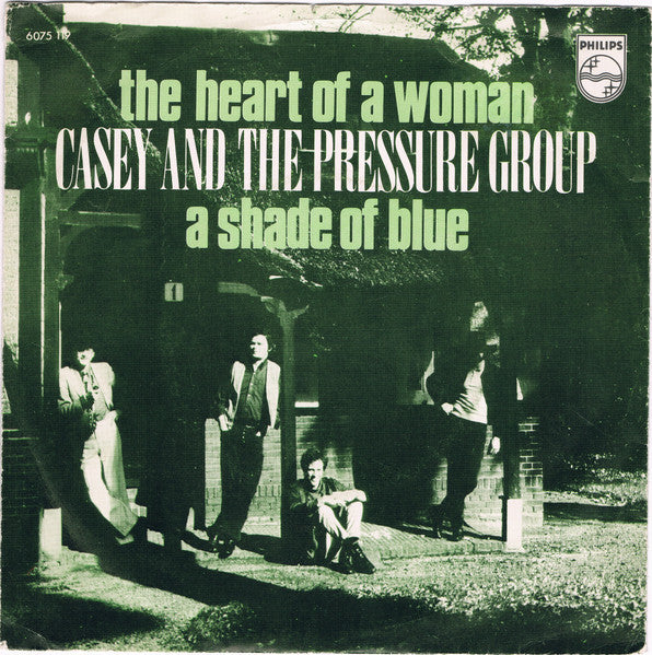 Casey And The Pressure Group - The Heart Of A Woman Vinyl Singles Vinyl Goed / Hoes Tekst