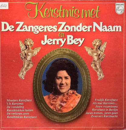 Zangeres Zonder Naam, Jerry Bey - Kerstmis Met De Zangeres Zonder Naam En Jerry Bey (LP) Vinyl LP Media VG / Sleeve VG "VINYLSINGLES.NL"