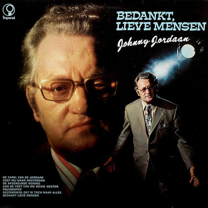 Johnny Jordaan - Bedankt, Lieve Mensen (LP) Vinyl LP Vinyl Very Good (VG) <br> Hoes Good Plus (G+)