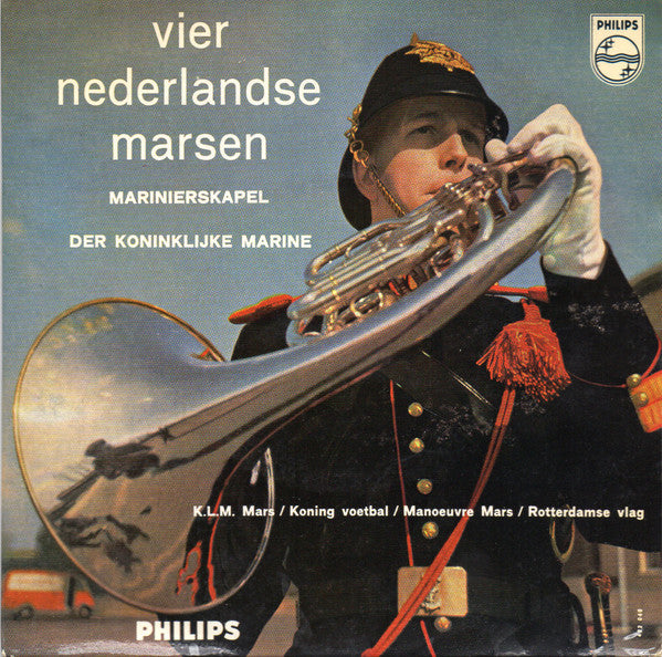 Marinierskapel Koninklijke Marine - Vier Nerlandse Marsen Vinyl Singles EP