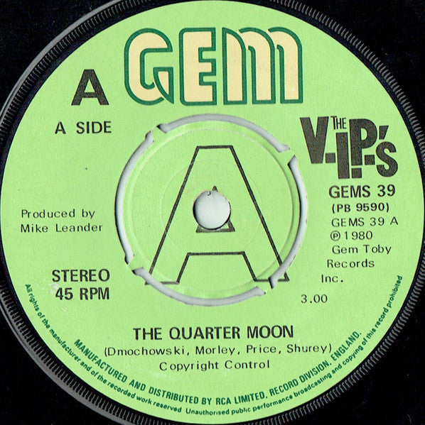 V.I.P.'s - The Quarter Moon Vinyl Singles Vinyl Very Good (VG) <br> Hoes Good Plus (G+)