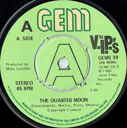 V.I.P.'s - The Quarter Moon Vinyl Singles Vinyl Very Good (VG) <br> Hoes Good Plus (G+)